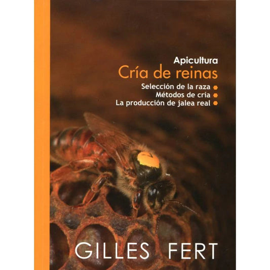 Libro CRIA DE REINAS Gilles Fert