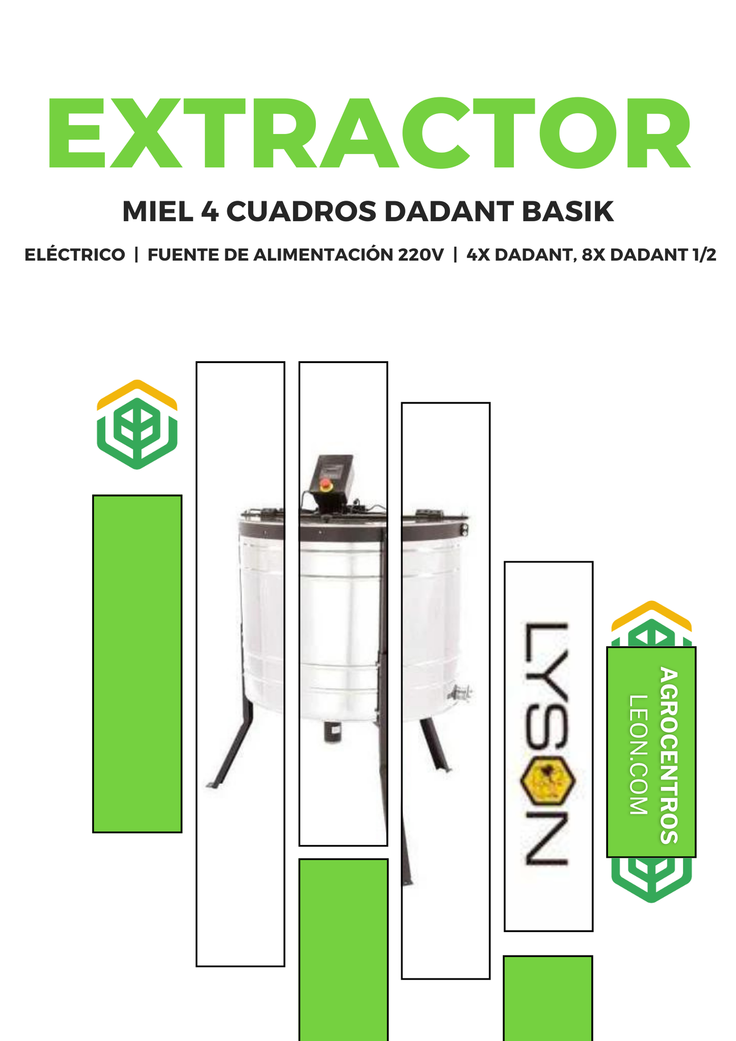 Extractor de Miel 4 cuadros Dadant Basik LYSON